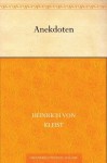 Anekdoten - Heinrich von Kleist