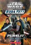 Star Wars: Boba Fett #6: Pursuit - Elizabeth Hand