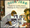 Soda Jerk - Cynthia Rylant, Peter Catalanotto