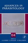 Advances in Parasitology, Volume 64 - John R. Baker, Ralph Muller