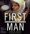 First Man: The Life of Neil A. Armstrong - James R. Hansen