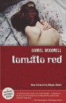 Tomato Red - Daniel Woodrell, Megan Abbott