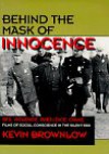 Behind the Mask of Innocence: Films of Social Conscience in the Silent Era - Kevin Brownlow