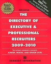 The Directory Of Executive & Professional Recruiters 2009-2010 (Directory of Executive Recruiters) - Kennedy Information