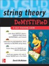 String Theory Demystified - David McMahon