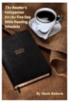 The Reader's Companion to the Five Day Bible Reading Schedule - Mark Roberts