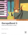 GarageBand 3 [With DVD-ROM] - Mary Plummer