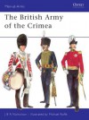 The British Army of the Crimea - J.B.R. Nicholson, Michael Roffe