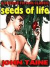 The Seeds of Life (eBook) - Eric Temple Bell, John Taine