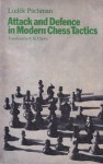 Attack And Defence In Modern Chess Tactics - Ludek Pachman, P.H. Clarke