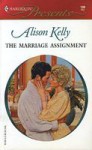 The Marriage Assignment - Alison Kelly