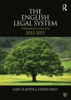 The English Legal System: 2012-2013 - Gary Slapper, David Kelly