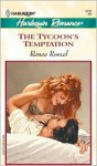 The Tycoon's Temptation - Renee Roszel