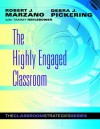The Highly Engaged Classroom (The Classroom Strategies Series) - Robert J. Marzano, Debra J. Pickering