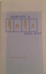 Eggplants and Lotus Root (Burning Deck Poetry Chapbooks) - Forrest Gander