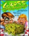 Gross Science Experiments - Christy Maganzini