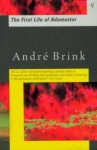 The First Life of Adamastor - André Brink