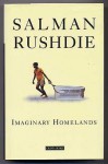 Imaginary Homelands - Salman Rushdie