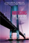 Bridging the Divide: The Continuing Conversation between a Mormon and an Evangelical - Robert L. Millet, Gregory C.V. Johnson