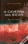 A Caverna das Ideias - José Carlos Somoza