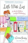 Little White Lies: A Novel of Love and Good Intentions - Gemma Townley