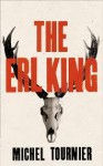 The Erl-King - Michel Tournier