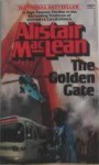 The Golden Gate - Alistair MacLean