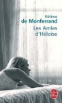 Les Amies D'Heloise - Hélène de Monferrand