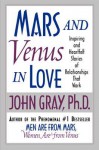 Mars and Venus in Love (Audio) - John Gray