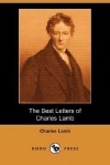 The Best Letters of Charles Lamb (Dodo Press) - Charles Lamb, Edward Gilpin Johnson