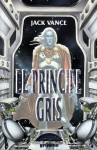 El Príncipe Gris - Jack Vance