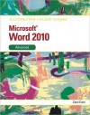 Illustrated Course Guide: Microsofti Word 2010 Advanced - Carol Cram