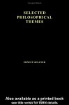 Contemporary Thought and Politics: 002 (Selected Philosophical Themes, Volume II) - Ernest Gellner