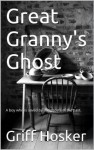 Great Granny's Ghost - Griff Hosker