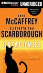 Catacombs: A Tale of the Barque Cats - McCaffrey and Elizabeth Ann Scarborough, , Laural Merlington