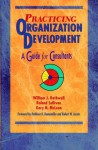 Practicing Organization Development: A Guide For Consultants - William J. Rothwell, Gary N. McLean