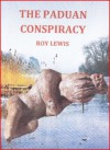 The Paduan Conspiracy - Roy Lewis