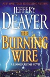 The Burning Wire - Jeffery Deaver