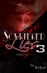 Scattered Lies III, Finally the truth - Madison