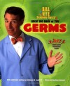 Bill Nye the Science Guy's Great Big Book of Tiny Germs - Kathleen Weidner Zoehfeld, Bill Nye, Bryn Barnard