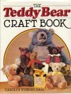 The teddy bear craft book - Carolyn Hall