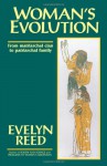 Woman's Evolution: From Matriarchal Clan to Patriarchal Family - Evelyn Reed