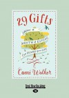 29 Gifts: How a Month of Giving Can Change Your Life - Cami Walker