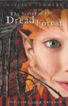 The Secret of the Dread Forest - Gillian Summers