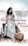 Born to Trouble - Rita Bradshaw