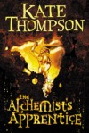 The Alchemist's Apprentice - Kate Thompson