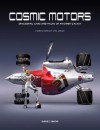 Cosmic Motors: Spaceships, Cars and Pilots of Another Galaxy - Daniel Simon, Daniel Simon, Syd Mead