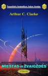 Miestas ir žvaigždės - Nomeda Berkuvienė, Arthur C. Clarke