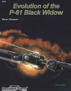 Evolution of the P-61 Black Widow - Warren Thompson, Don Greer, Matheu Spraggins