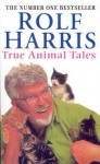 True Animal Tales - Rolf Harris